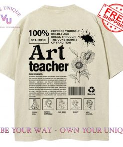 Art Teacher “Express Yourself And Break Through The Constraints Of Tradition” Oversize Shirt