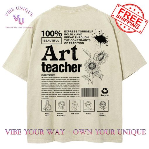 Art Teacher “Express Yourself And Break Through The Constraints Of Tradition” Oversize Shirt