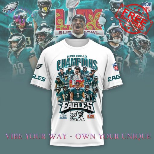 Eagles Super Bowl LIX 2 Times Champions Limited Edition T-Shirt