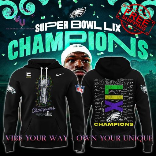 Eagles Super Bowl LIX Champions Signature Limited Edition Black Hoodie