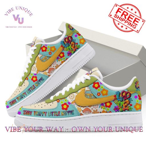 Hippie Stay Trippy Little Hippie Limited Edition Air Force 1