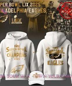 Philadelphia Eagles Champions Super Bowl 2025 Premium Special Edition Hoodie