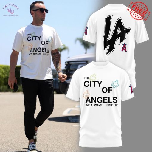 The City Of Angels We Always Rise Up Limited T-Shirt