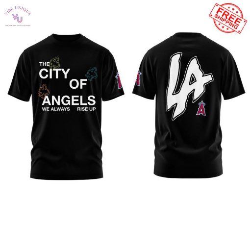 The City Of Angels We Always Rise Up Limited T-Shirt