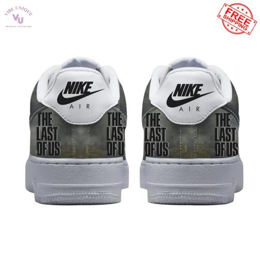 The Last Of Us If I Ever Were To Lose You Special Air Force 1