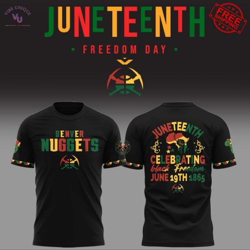 Denver Nuggets Juneteenth Freedom Day 2025 Limited Merch Collection