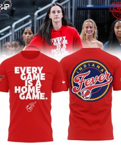 Indiana Fever Every Game Is A Home Game Special Shirt Collection