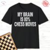 Sory Cant Chess Bye Limited T-Shirt