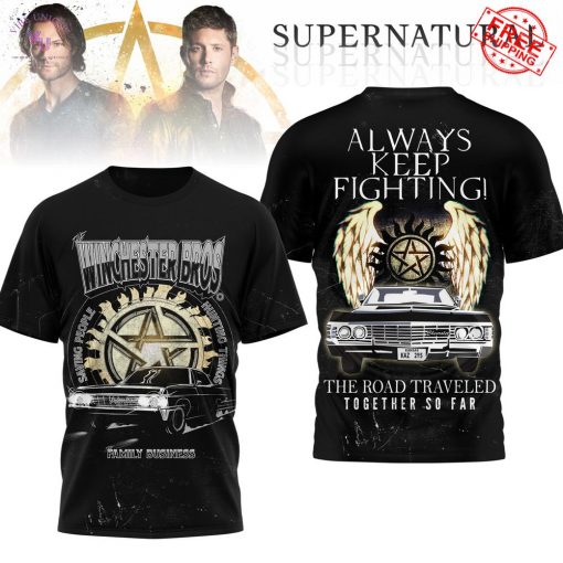 Supernatural Always Keep Fighting Limited Shirt Collection