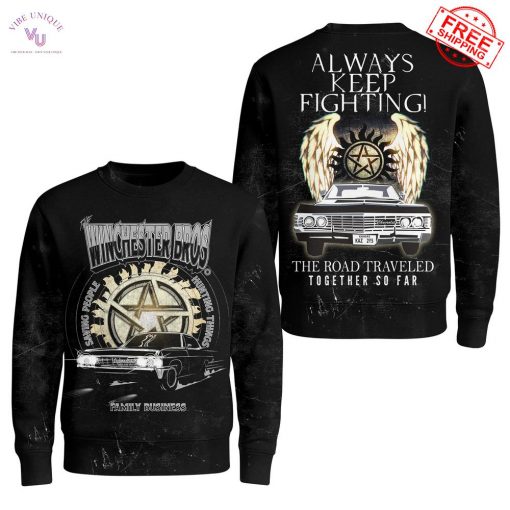 Supernatural Always Keep Fighting Limited Shirt Collection