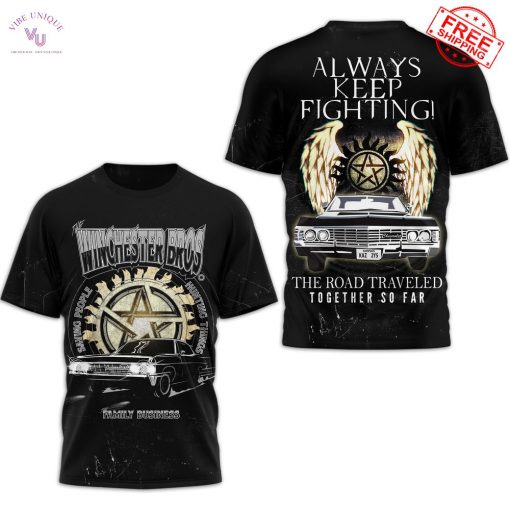 Supernatural Always Keep Fighting Limited Shirt Collection